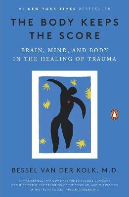 The Body Keeps the Score - Bessel van der Kolk - Libro Penguin Putnam Inc | Libraccio.it