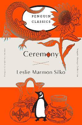 Ceremony - Leslie Marmon Silko - Libro Penguin Putnam Inc, Penguin Orange Collection | Libraccio.it