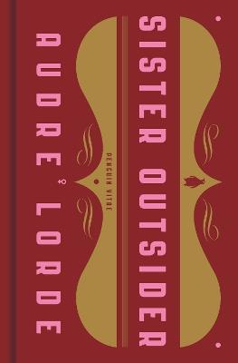 Sister Outsider - Audre Lorde - Libro Penguin Putnam Inc, Penguin Vitae | Libraccio.it