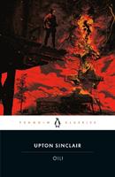 Oil! - Upton Sinclair - Libro Penguin Books Ltd | Libraccio.it