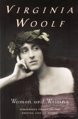 Women and Writing - Virginia Woolf - Libro Mariner Books Classics, Virginia Woolf Library | Libraccio.it