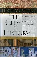 City In History, The - Lewis Mumford - Libro Harcourt Brace International | Libraccio.it