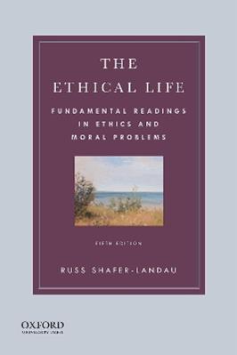 The Ethical Life - Russ Shafer-Landau - Libro Oxford University Press Inc | Libraccio.it