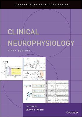 Clinical Neurophysiology - Devon I. Rubin - Libro Oxford University Press Inc, Contemporary Neurology Series | Libraccio.it