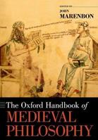 The Oxford Handbook of Medieval Philosophy  - Libro Oxford University Press Inc, Oxford Handbooks | Libraccio.it