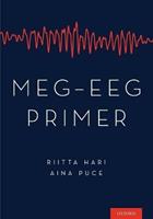 MEG-EEG Primer - Riitta Hari, Aina Puce - Libro Oxford University Press Inc | Libraccio.it