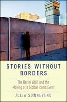 Stories Without Borders - Julia Sonnevend - Libro Oxford University Press Inc | Libraccio.it