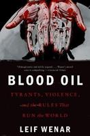 Blood Oil - Leif Wenar - Libro Oxford University Press Inc | Libraccio.it