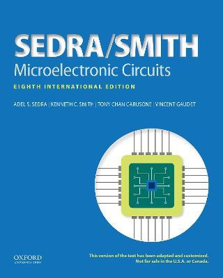 Microelectronic Circuits - Adel S. Sedra, Kenneth C. (KC) Smith, Tony Chan Carusone - Libro Oxford University Press Inc, The Oxford Series in Electrical and Computer Engineering | Libraccio.it