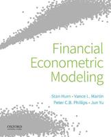 Financial Econometric Modeling - Stan Hurn, Vance L. Martin, Jun Yu - Libro Oxford University Press Inc | Libraccio.it