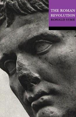 The Roman Revolution - Ronald Syme - Libro Oxford University Press | Libraccio.it