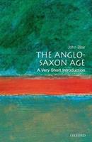 The Anglo-Saxon Age - John Blair - Libro Oxford University Press, Very Short Introductions | Libraccio.it