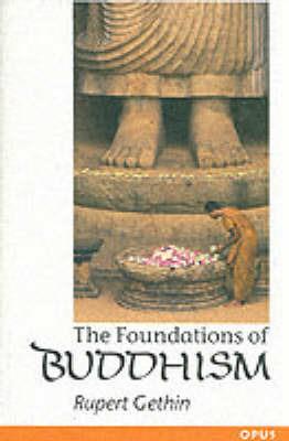 The Foundations of Buddhism - Rupert Gethin - Libro Oxford University Press, OPUS | Libraccio.it