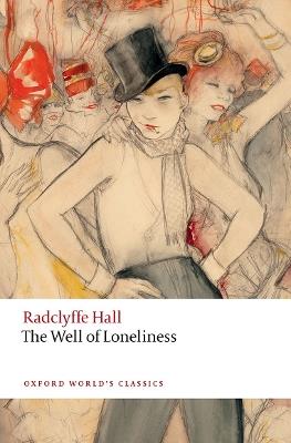 The Well of Loneliness - Radclyffe Hall - Libro Oxford University Press, Oxford World's Classics | Libraccio.it