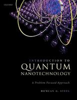 Introduction to Quantum Nanotechnology - Duncan G. Steel - Libro Oxford University Press | Libraccio.it