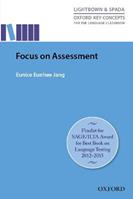 Oxf KCLC. Focus on assessment - Eunice Eunhee Jang - Libro Oxford University Press 2015 | Libraccio.it