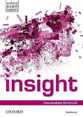 Insight. Intermediate. Workbook. Con espansione online  - Libro Oxford University Press 2014 | Libraccio.it