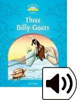 Classic tales. Three billy-goats. Level 1. Con audio pack