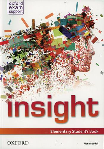 Insight. Elementary. Student's book-Workbook. Con e-book. Con espansione online  - Libro Oxford University Press 2014 | Libraccio.it