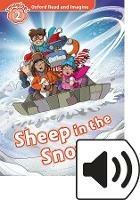 Sheep in the snow. Oxford read and imagine. Level 2. Con audio pack. Con espansione online - Paul Shipton - Libro Oxford University Press 2018 | Libraccio.it