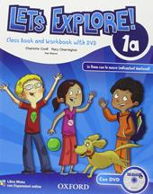 Let's explore. Student's book-Workbook. Con DVD-ROM. Con espansione online. Vol. 1