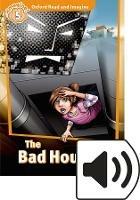 The bad house. Oxford read and image. Level 5. Con audio pack. Con espansione online