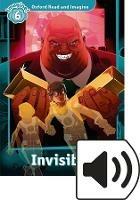 Invisible! Oxford read and imagine. Level 6. Con audio pack. Con espansione online - Paul Shipton - Libro Oxford University Press 2018 | Libraccio.it