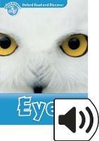 Read and discover. Level 1. Eyes. Con audio pack. Con espansione online