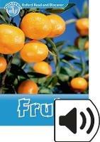 Read and discover. Level 1. Fruit. Con audio pack. Con espansione online