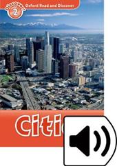 Read and discover. Level 2. Cities. Con audio pack. Con espansione online
