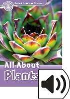 Read and discover. Level 4. All about plants. Con audio pack. Con espansione online