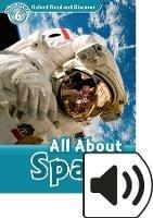 Read and discover. Level 6. All about space. Con audio pack. Con espansione online
