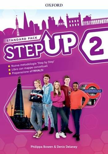 Step up. Student's book-Workbook. Con Mind map. Con ebook. Con espansione online. Con CD-Audio. Vol. 2  - Libro Oxford University Press 2018 | Libraccio.it