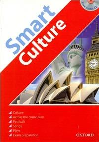 Smart culture. Student's book. Con CD Audio. Per la Scuola media  - Libro Oxford University Press 2007 | Libraccio.it