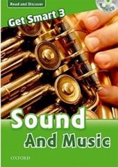 Get smart readers. Sound and music. Livello 3. Con CD Audio