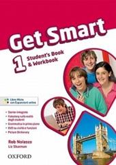 Get smart. Student's book-Workbook. Per la Scuola media. Con CD Audio. Con espansione online. Vol. 1