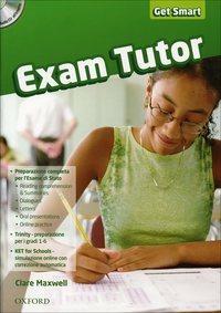 Get smart exam tutor. Student's book. Con CD-ROM  - Libro Oxford University Press 2011 | Libraccio.it