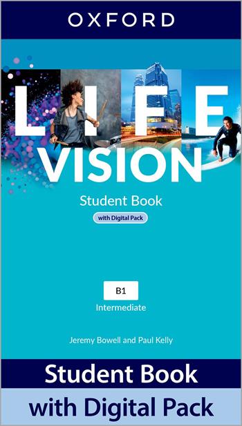 Life vision. Intermediate. With Student's book, Workbook. Per le Scuole superiori.  - Libro Oxford University Press 2022 | Libraccio.it