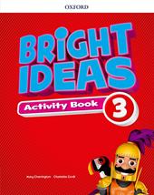 Bright ideas. Activity book. Con espansione online. Vol. 3
