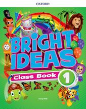 Bright ideas. Course book. Per la Scuola elementare. Con App. Con spansione online. Vol. 1