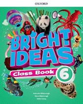 Bright ideas. Course book. Con App. Con espansione online. Vol. 6