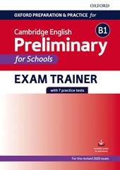 Oxford preparation & practice for Cambridge B1 english preliminary for school. Con espansione online