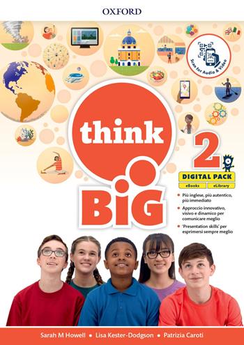Think big 2. Student's book-Workbook + magazine & extra book con QR code + 5 ereade. Con e-book. Con espansione online. Vol. 2  - Libro Oxford University Press 2020 | Libraccio.it