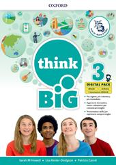 Think big 3. Student's book-Workbook & exam trainer + magazine & extra book con QR code. Con e-book. Con espansione online. Vol. 3