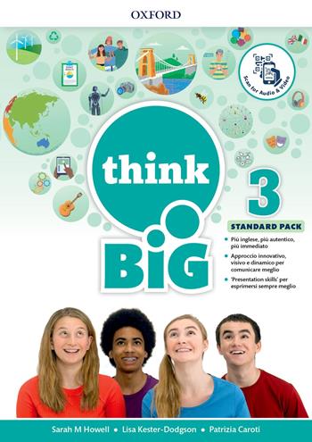 Think big 3. Student's book-Workbook & exam trainer + magazine & extra book con QR code. Con e-book. Con espansione online. Vol. 3  - Libro Oxford University Press 2020 | Libraccio.it
