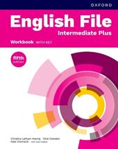 English file. B1+/B2. Workbook with key. Per le Scuole superiori