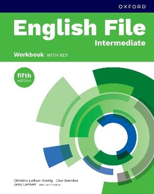 English file. B1/B1+. Workbook with key. Per le Scuole superiori - Christina Latham-Koenig, Clive Oxeden, Kate Chomacki - Libro Oxford University Press 2025 | Libraccio.it