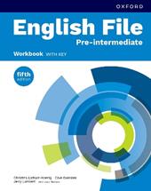 English file. A2/B1. Workbook with key. Per le Scuole superiori