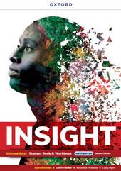 Insight. Intermediate. Combo pack. Student Book & Workbook, Skills trainer. Con e-book. Con espansione online