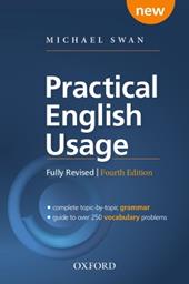 Practical English usage. Per le Scuole superiori